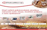 O R IG NA - PekaStroj s.r.o....• The modular structure and the lack of masonry release you from a “permanent” installation (as for the traditional brick steam tube ovens) guaranteeing
