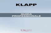GUIDA PROFESSIONALE · ERHARD KLAPP, unico proprietario dell’ omonimo Brand ,specialista di bellezza e benessere riconosciuto a livello internazionale, è stato in grado di lanciare