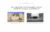 le spirali nei luoghi sacri dell'Europa neolitica spirali nei luoghi sacri... · 2018-05-11 · con quelle maltesi mi ha colpito fin dalla prima volta che le ho viste in un’illustrazione