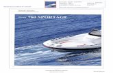 760 SPORTAG - Marinemarine.hondaitalia.com/pdf/rassegnastampa/Luglio2012/MondoBar1_120159... · completa a cellule chiuse - Divano poppa e seduta pilota prendisole - Gavoni di prua