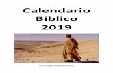 Calendario Biblico 2019 - famigliedellavisitazione.it · 3 Calendario biblico Anno C gennaio 2019 MARIA SS. MADRE DI DIO [A Lodi Gv 1,1-18] 1 Mar Gen 17,1-27 Eb 1,1-2,18 LM 193/197