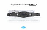 Specifiche tecniche - Shofu · 2018-04-18 · Specifiche tecniche 700104 · 09/2017 Fotocamera EyeSpecial C-III Lente macro (49 mm) Kenko, Copriobiettivo Batterie AA (4x) Scheda di