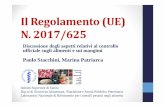 Il Regolamento (UE) N. 2017/625old.iss.it/binary/meta/cont/Regolamento_UE_N._2017_625...Il Regolamento (UE) N. 2017/625 Paolo Stacchini, Marina Patriarca Istituto Superiore di Sanità