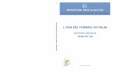 L’USO DEI FARMACI IN ITALIA - NSIS · 2010-09-27 · Sintesi dei principali risultati x La spesa farmaceutica territoriale complessiva nel primo semestre del 2001 (pubblica e privata,