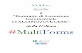 il Contratto di Locazione Commerciale ITALIANO/INGLESE ...multilex.it/.../05/...ITALIANO-INGLESE_MultiForms.pdf · Contratto di Locazione Commerciale Bilingue ITALIANO/INGLESE (nel