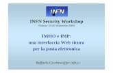 INFN Security Workshopsecurity.fi.infn.it/conferenze/fi00/imho-imp.pdf · programmazione interpretato • Orientato agli oggetti • Veloce • Di alto livello • Simile al C++ •