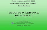 GEOGRAFIA URBANA E REGIONALE 1. urb. 4 e 5... · 2019-11-20 · • Strabone (58 a. C. –tra 21 e 25 d.C.) • Autore dell’opera Geografia e dei Commentari storici • La Geografia