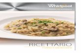RICETTARIO - docs.whirlpool.eu · Tutte le ricette Merluzzo con olive Patate intere al forno Ratatouille di verdure Salsa di pomodoro Besciamella Ragù di carne Salsa di fragole calda