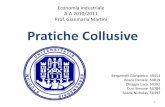 Prof. Gianmaria Martini Pratiche Collusive - Pratiche... · 2010-12-06 · •Basing Point Pricing (loalità di partenza): prevede l’individuazione di uno o pochi stabilimenti (basing