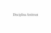 Disciplina Antitrust - uniroma1.it...Nel caso in cui non vengano rispettate le richieste dell’Antitrust,viene inflitta una sanzione amministrativa –pecuniaria che rientra in un