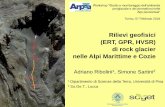 Rilievi geofisici (ERT, GPR, HVSR) di rock glacier ... Rilievi geofisici (ERT, GPR, HVSR) di rock glacier