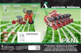 OP 1ANTA PKN copia - Agricola Italiana · 2019-02-02 · Il modello PKN rappresenta la nuova generazione di seminatrici pneumatiche di precisione concepite da Agricola italiana. Gli