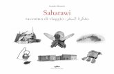 GuidoMoretti Saharawiﺮﻔﺴﻟا ةﺮﻜﻔﻣ di viaggio.pdf · Il Sahara Occidentale occupato e i Saharawi, un popolo in esilio da decenni Manuel Falciatori Durante il XIII