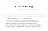 Data Mining - discovery.dist.unige.it · Clustering - Introduzione (2) • L’operazione di clustering è necessaria per diverse funzioni del data mining tra cui la classificazione