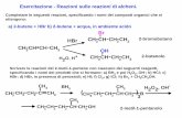 a) 2-butene + HBr b) 2-butene + acqua, in ambiente acido ... · Esercitazione - Reazioni sulle reazioni di alcheni. Completare le seguenti reazioni, specificando i nomi dei composti