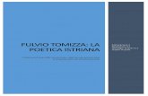 fulvio tomizza: la poetica istriana - La poetica istriana. V A RIM 2016.pdf · terra. Immediatamente si dedica alla stesura del suo primo romanzo, Materada, pubblicato nel 1960, ambientato