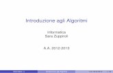 A.A. 2012-2013 Sara Zuppiroli Informaticazuppirol/Algoritmi.pdfInformatica Introduzione agli Algoritmi A.A. 2012-2013 23 / 25 Esercizio Scrivere l’algoritmo, il diagramma di ﬂusso