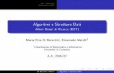 Algoritmi e Strutture Dati - UniCamcomputerscience.unicam.it/merelli/algoritmi06/[06]BST.pdf · 2006-11-19 · BST: deﬁnizione Operazioni su BST Algoritmi e Strutture Dati Alberi