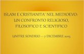 Filosofia - Massimo Dei Cas - ISLAM E CRISTIANITA' NEL …lafilosofia.altervista.org/didattica/files/islam.pdf · 2015-11-24 · periodo d'oro della cultura islamica) filosofia e