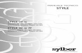 MANUALE TECNICO STYLESTYLESTYLE Style 20 ie-ie FF Cod... · La ricerca Sylber propone con STYLE una caldaia per il ri-scaldamento e la produzione di acqua calda sanitaria con un unico