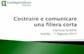 Clarissa Gulotta VeGAL 1 Agosto 2017 e... · Organizzazione di mercati contadini Organizzazione di eventi di turismo rurale e produzione di guide tematiche Promozione turistica in