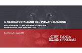 IL MERCATO ITALIANO DEL PRIVATE BANKINGmy.liuc.it/MatSup/2018/A83065/Lezione 1 2019.pdf• svolti con ottimizzazione dell’asset allocation di portafoglio, • in una visione globale