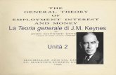 La Teoria generale di J.M. Keynes Unità 2...La Teoria generale Termini e concetti (1): – Reddito = valore della produzione totale corrente, distribuito ai produttori-consumatori