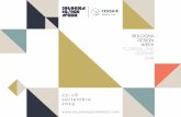 BOLOGNA DESIGN WEEK FUORISALONE CERSAIE · 2019-05-27 · DELLA CERAMICA E DEL DESIGN. I nostri valori Di anno in anno Bologna Design Week, con un ﬁtto programma di appuntamenti,