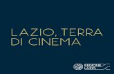 Presidente della Regione Lazio · 2019-10-18 · A TOR BELLA MONACA NON PIOVE MAI. Per la regia di Francesco Invernizzi, Magnitudo dedica un documentario a colui che seppe “ammollire