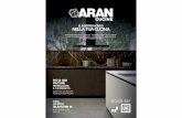 IL NOSTRO MONDO NELLA TUA CUCINA We see our ARAN Cucine store not just as a showroom, but a place which never stops moving, where one can live emotional experiences and feel just like
