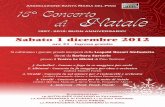 15° Concerto di Natale - Associazione Santa Maria del Pino · 2016-04-19 · tacoli di teatro musicale per ragazzi: For Children e La Gabbianella e il gatto che le insegnò a volare