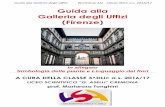 Guida alla Galleria degli Uffizi (Firenze) Guida agli...Guida alla Galleria degli Uffizi Workshop ASL Classe 3DLic a.s. 2016/17 2 SALA 1 In questa sala, che è a forma di gigantesca