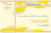 I quaderni dell’apicoltore 1 · APICOLTURA BIOLOGICA A cura di: Francesco Panella e Luca Allais M.I.P.A.F. Ministero per le Politiche Agricole Forestali I quaderni dell’apicoltore