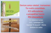 Devices senza cateteri transvenosi. Tra realtà consolidata: ICD … · 2015-12-17 · Devices senza cateteri transvenosi. Tra realtà consolidata: ICD sottocutaneo e prospettive