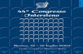 ITALIANO - InterstenoROMA 2003 3 A nome del Comitato Organizzatore desidero invitarvi al 44 Congresso dell’Intersteno che si svolgerà a Roma a luglio 2003. Abbiamo lavorato con