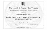 Università di Roma – Tor Vergata...dimensionamento della pompa avviene sulla base della portata complessiva e della perdita di carico totale così determinate. E’ possibile scegliere