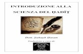 Introduzione alla Scienza del Hadith - WordPress.com · 2015-12-24 · La Sezione Italiana Islamica fra i vari lavori disponibili su questa materia ha scelto: Introduzione alla Scienza