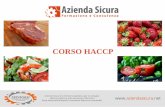 CORSO HACCP · sistema HACCP • Introduce il principio di sussidiarietà • Garantisce la flessibilità • Prevede la possibilità che vegano fissati criteri microbiologici e di