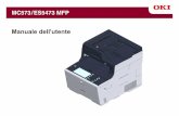 MC573/ES5473 MFP · 2018-07-01 · - 7 - 1. Prima di iniziare Non avvicinarsi all'uscita della carta dalla stampante quando si accende l'alimentazione o quando è in corso la stampa.
