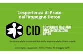 L’es perienza di Prato nell’impegno Detox - AICTC...L’es perienza nell’impegn Gestione della sostenibilità d Convegno nazionale AIT di Prato o Detox elle imprese della filiera
