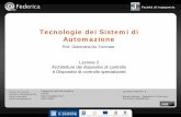 Tecnologie dei Sistemi di Automazione - unina.itwpage.unina.it/detommas/tsa/Lezione_2.pdf• la possibilità di comunicare attraverso reti informatiche • la possibilità di realizzare