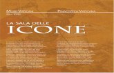 La Sala delle Icone - Musei Vaticani · 2019-12-07 · (Candia, doc. 1562 -1608) Tito, arcivescovo di Creta, come recita l’iscrizione, con indosso paramenti latini (piviale e mitria),