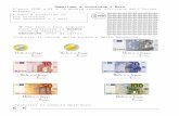 100 centesimi = 1 euro - La Teca Didattica · Impariamo a conoscere l’Euro L'euro (EUR o €) è la moneta comune ufficiale dell'Unione europea. (sono di metallo) o le 1.Scrivi