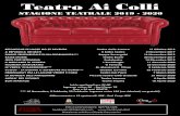 Teatro Ai Colli...STAGIONE TEATRALE 2019 - 2020 Teatro Ai Colli BETONEGHE SE NASSE NO SE DEVENTA Teatro delle Arance 12 Ottobre 2019 A REPUBLICA DEI MATI Il Satiro Teatro 2 Novembre