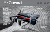 KR32 KR43 - ajmaquinaria.com · EN DE FR ES IT Prestazioni ed affidabilità senza compromessi.Fimal definisce ancora una volta gli standard nel settore delle macchine entry level.
