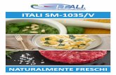 ITALI SM-1035/ ITALI SM 1035/V si presta a molteplici applicazioni quali: preparazioni di o a base di carne (salsiccia, hamburger, polpeGe, macina0 in genere, ecc.), salse e condimen0