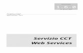 cs-test.teamsystem.comcs-test.teamsystem.com/knos/wcf/cs/doc/CS-WebServices... · Web viewServizio CCT Web Services – Specifiche Tecniche 1