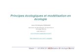Principes écologiques et modélisation en écologiepoggiale/ens/M1/UE209/... · 2009-01-16 · Principes écologiques et modélisation en écologie Jean -Christophe POGGIALE Laboratoire