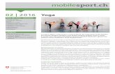 Yoga · 2018-11-13 · 02 | 2016 Ufficio federale dello sport UFSPO Yoga Tema del mese – Sommario Concetto di base 2 Consigli per i docenti 3 Esercizi • Posizioni in piedi 4 •