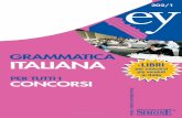 SERIE TIMONE GRAMMATICA ITALIANA · 2018-04-12 · La Grammatica italiana, suddivisa nelle tre parti fondamentali in cui tradizionalmente si articola la materia – fonologia, morfologia